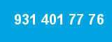 931 401 77 76